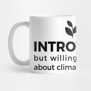 Climate change introvert advocate Mug